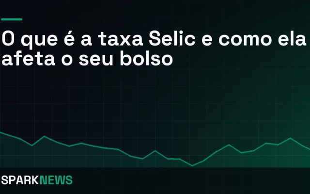 O que é a taxa Selic e como ela afeta o seu bolso