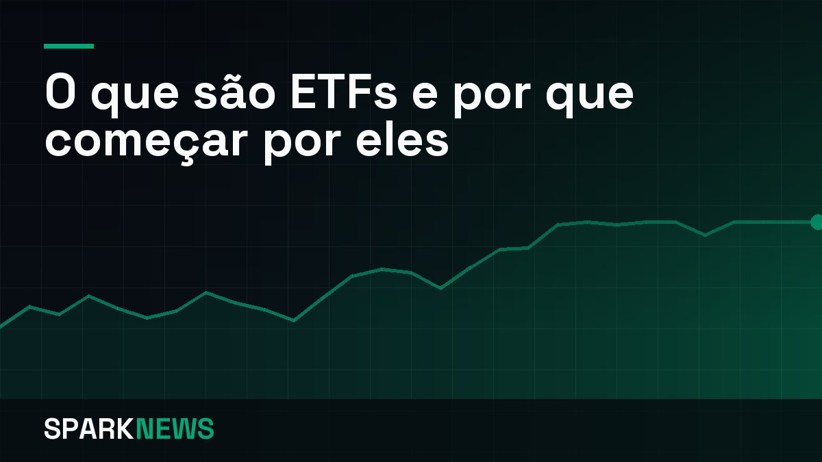 O que são ETFs e por que começar por eles