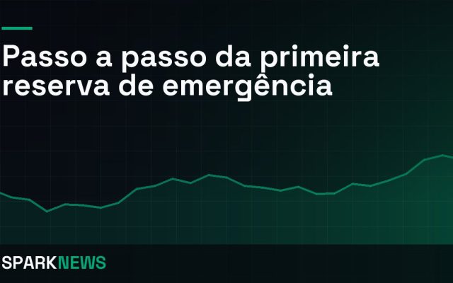 Passo a passo da primeira reserva de emergência