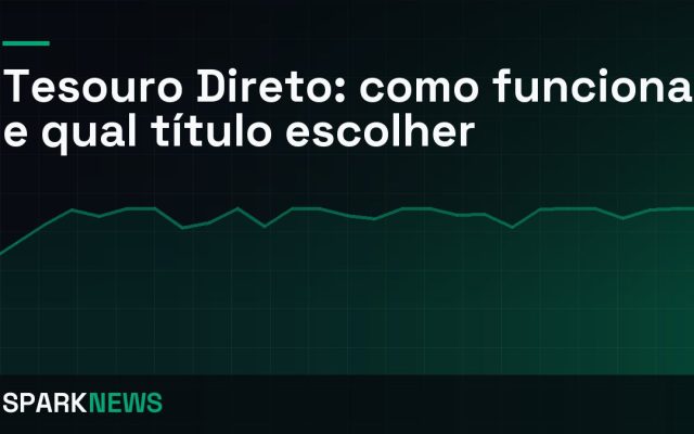 Tesouro Direto: como funciona e qual título escolher